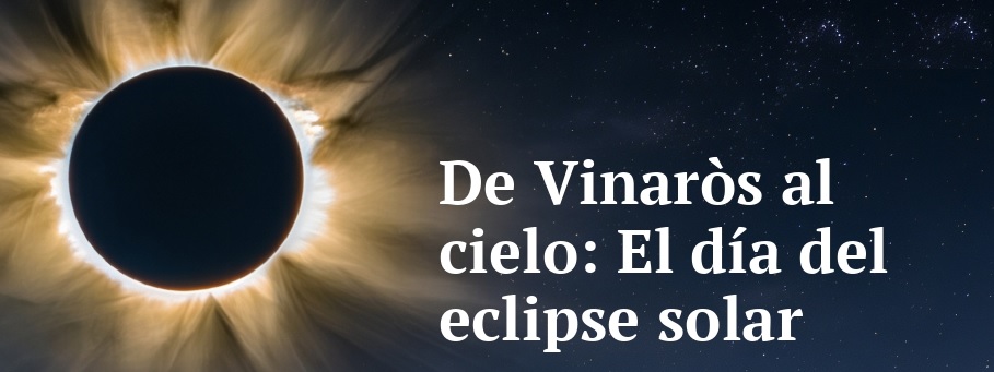 De Vinaròs al cel:El día del eclipsi solar 12 agosto 2026