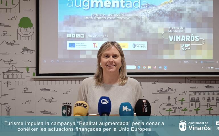 Turisme impulsa la campanya “Realitat augmentada” per a donar a conèixer les actuacions finançades per la Unió Europea Vinaròs 2026